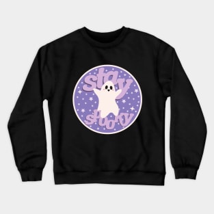 Stay Spooky Crewneck Sweatshirt